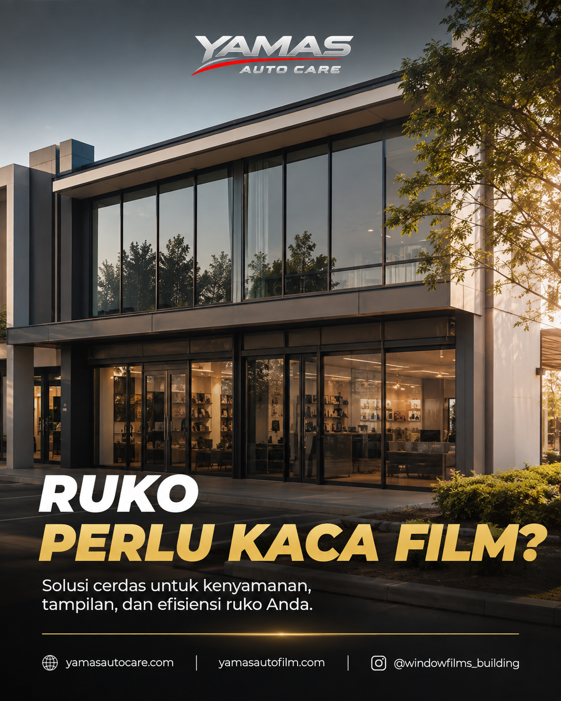 Ruko Perlu Kaca Film ?Solusi Cerdas untuk Kenyamanan ,Tampilan dan Efisiensi