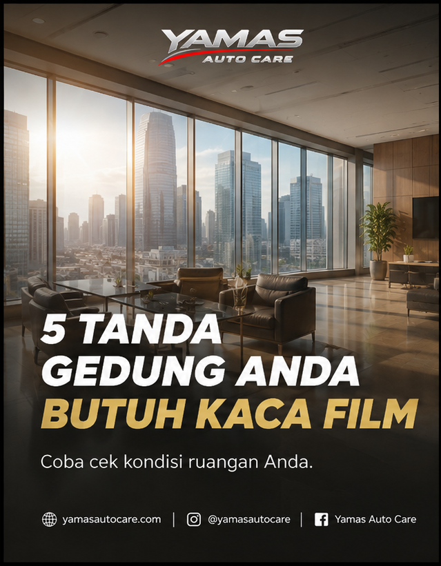 5 Tanda Gedung Anda Butuh Kaca Film